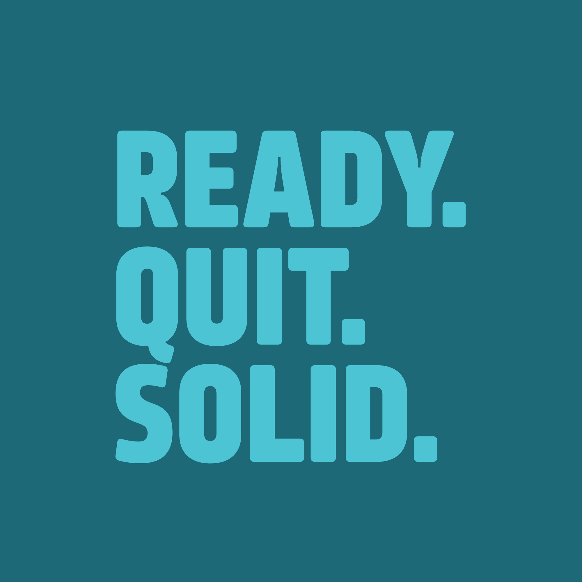 Ready.Quit.Soild. | Galambila